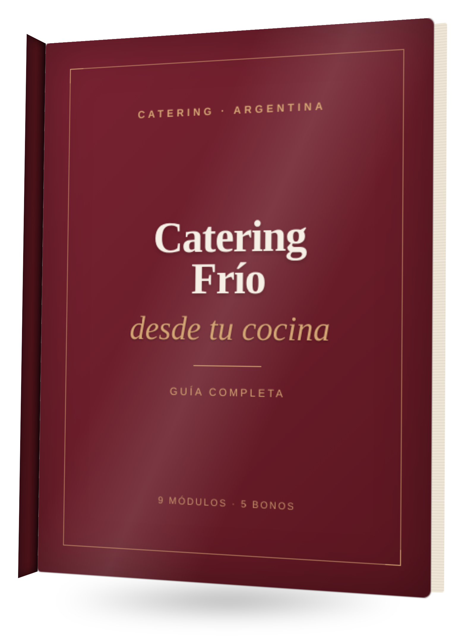 Catering Frío desde tu Cocina — Guía completa para armar tu emprendimiento de recepciones + 5 Bonos
